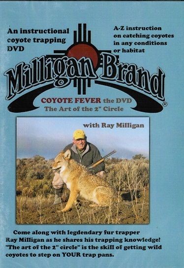 DVD, Milligan Brand, Coyote Fever The Art of the 2 circle, Trapping 