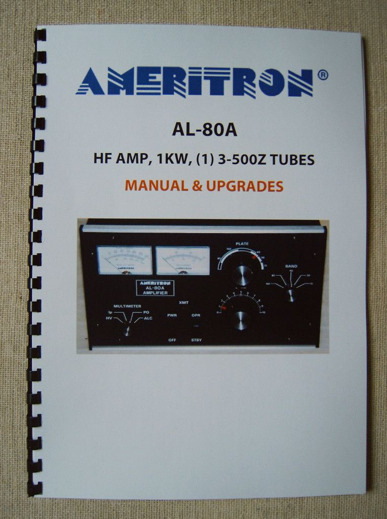 Ameritron Al 80A Amplifier Manual Upgrades.