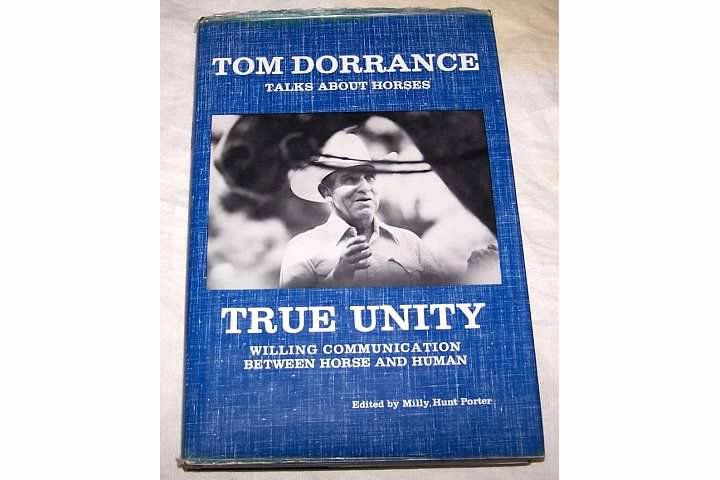   WILLING COMMUNICATION BETWEEN HORSE AND HUMAN Tom Dorrance SIGNED