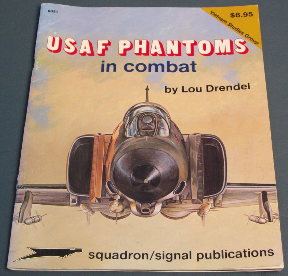 USAF Phantoms in Combat by Lou Drendel Vietnam Studies Group Paperback