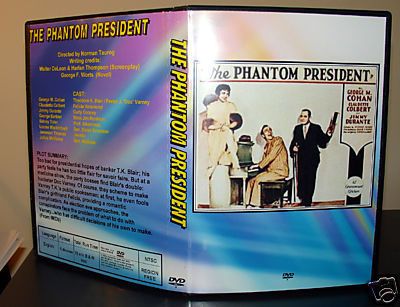  Phantom President DVD George M Cohan