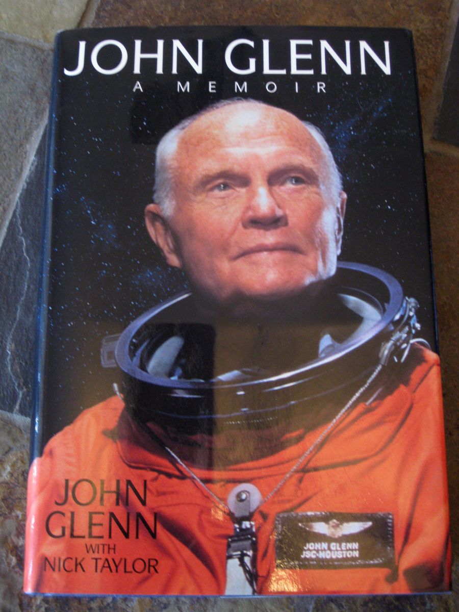 John Glenn Signed Book John Glenn A Memoir 1999 First Edition w DJ